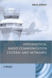Aeronautical Radio Communication Systems and Networks