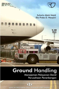 Ground Handling : Manajemen Pelayanan Darat Perusahaan Penerbangan